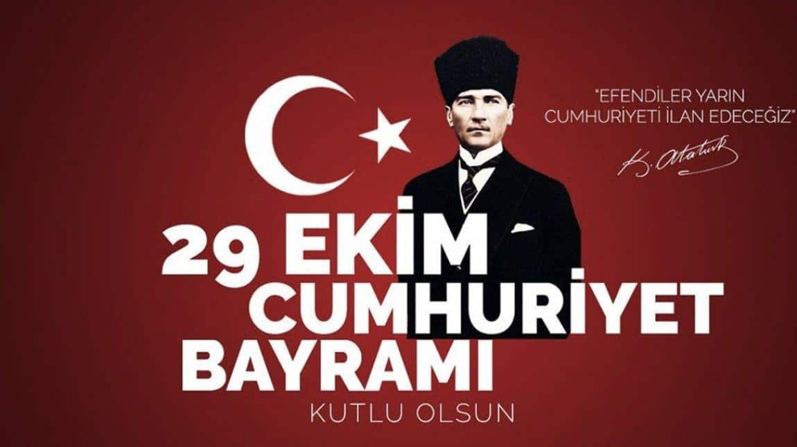 OKULUMUZDA 29 EKİM CUMHURİYET BAYRAMI COŞKUYLA KUTLANDI